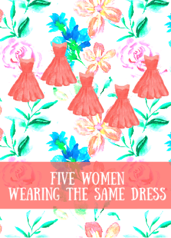 5 Women Wearing the Same Dress