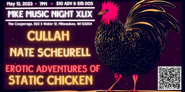 MKE Music Night with Cullah, Nate Scheurell, & Static Chicken
