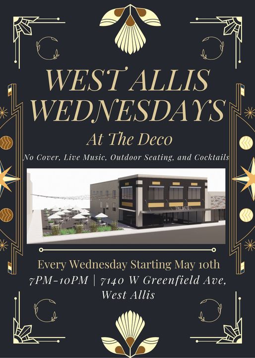West Allis Wednesdays at The Deco