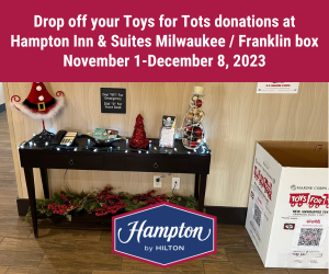 Toys for Tots donations at Hampton Inn & Suites Milwaukee/Franklin