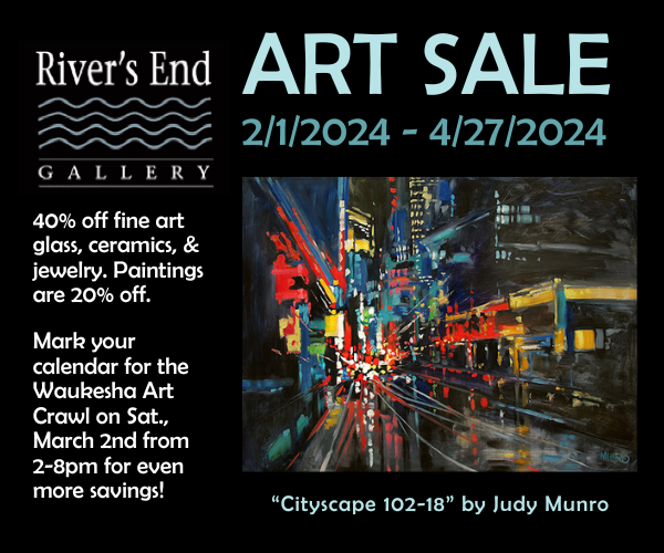 River's End Gallery Anniversary Sale Exclusively Yours Magazine
