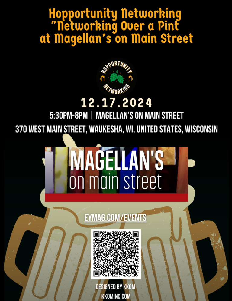 Hopportunity Networking at Magellan’s on Main Street in Waukesha